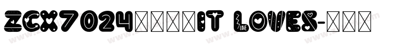 ZCX7024入文件套It loves字体转换